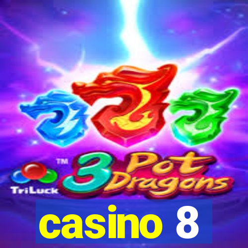 casino 8